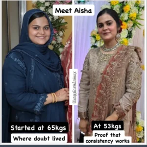 From hating herself in the mirror to Being proud of herself.Aisha started this journey at 65 kgs
